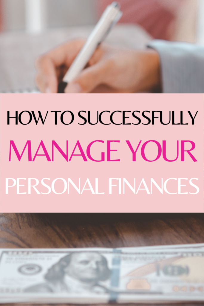 How to Successfully Manage Your Personal Finances